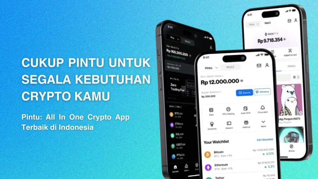 Cukup Pintu untuk Segala Kebutuhan Crypto Kamu, Pintu All In One Crypto App Terbaik di Indonesia